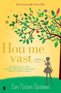 Hou me vast - Lori Nelson Spielman