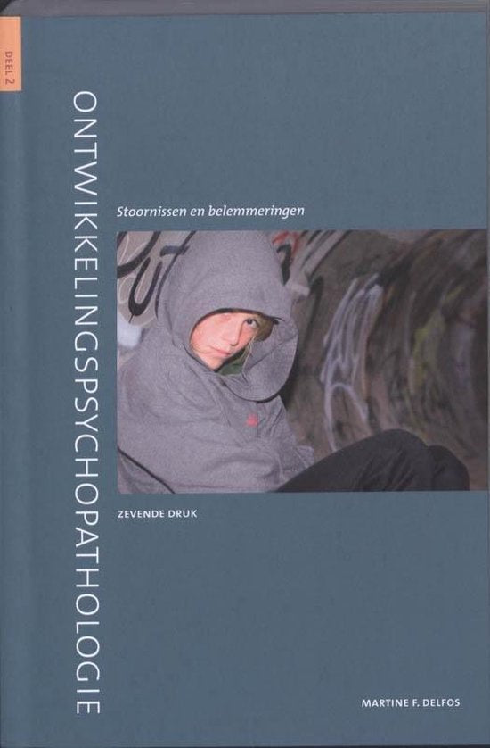 Ontwikkelingspsychopathologie 2 - Martine F. Delfos
