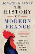 History Of Modern France - Jonathan Fenby