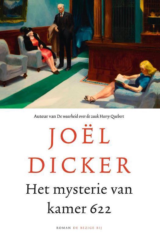 Het mysterie van kamer 622 - Joel Dicker