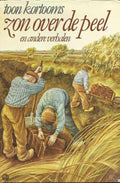 Zon over de peel e.a. verhalen - T. Kortooms