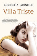 Villa Triste - Lucretia Grindle