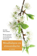 Mindfulness en stressreductie - Bob Stahl, Elisha Goldstein