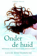 Onder de huid - Lucie Whitehouse