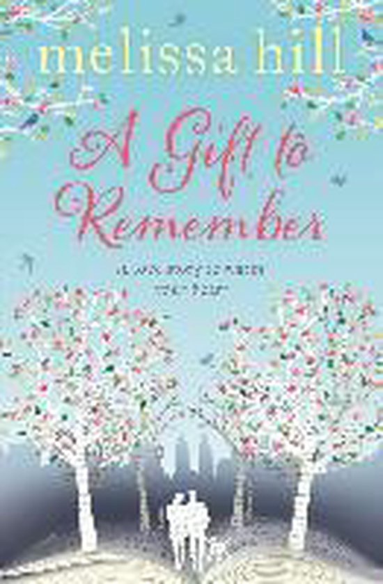Gift To Remember - Melissa Hill