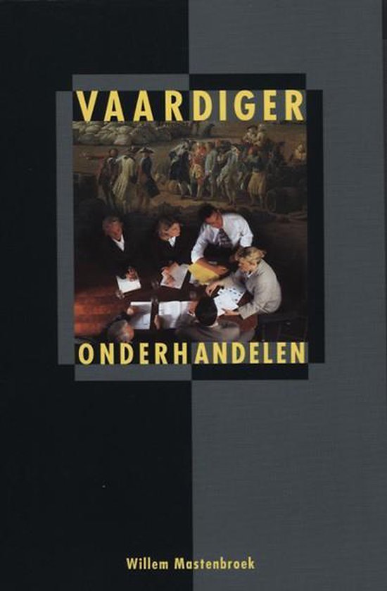 Vaardiger onderhandelen - W.F.G. Mastenbroek, Willem Mastenbroek