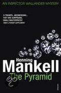 The Pyramid - Henning Mankell, Ebba Segerberg