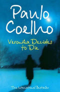 Veronika Decides To Die - Paulo Coelho, Margaret Jull Costa