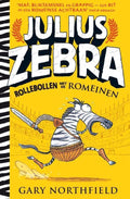 Julius Zebra. Rollebollen met de romeinen | - Northfield Gary
