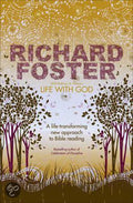 Life With God - Richard Foster