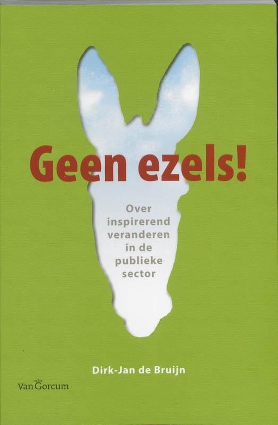 Geen ezels! - Dirk - Jan de Bruijn