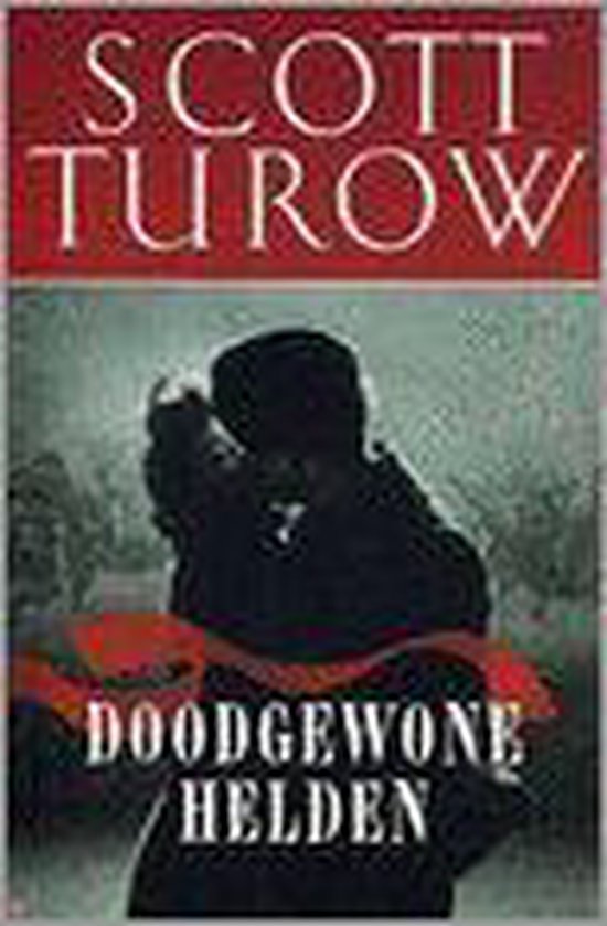 Doodgewone Helden - S. Turow