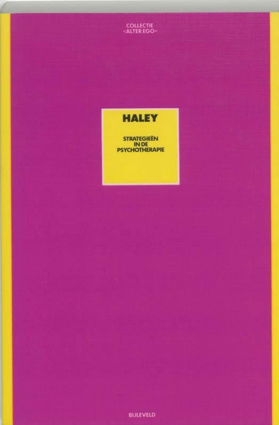 Collectie alter ego - Strategieen in de psychotherapie - J. Haley, M. Van Veen