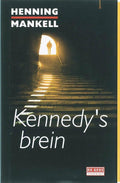 Kennedy's Brein - Henning Mankell