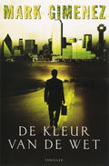 De Kleur Van De Wet - M. Gimenez