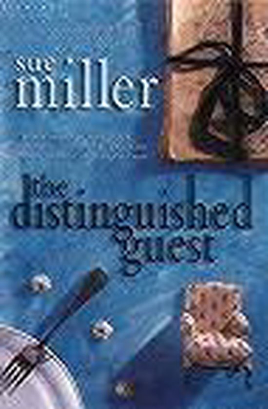 The Distinguished Guest - Sue Miller