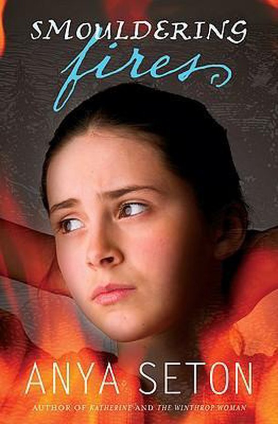 Smouldering Fires - Anya Seton
