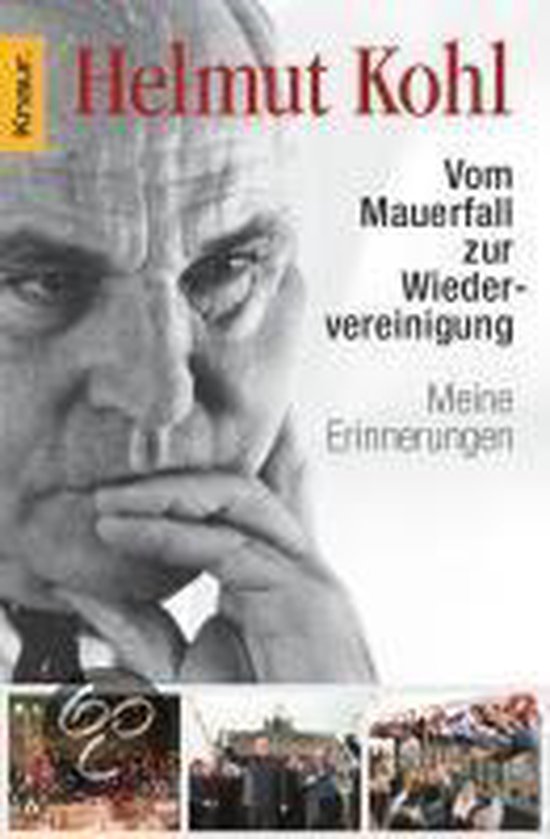 Vom Mauerfall zur Wiedervereinigung - Helmut Kohl