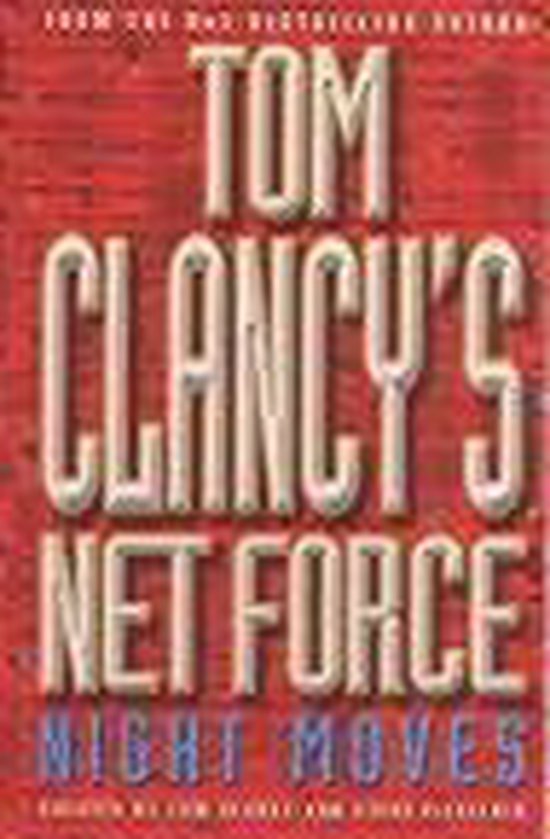 Headline S NET FORCE: NIGHT MOVES boek Paperback 469 pagina's - Tom Clancy