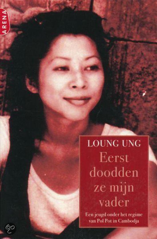 Eerst doden ze mijn vader - Loung Ung