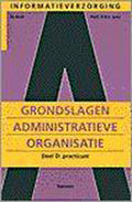 Grondsl.administr.organ.dl.d informatieverzorg. practicum - E.O.J. Jans