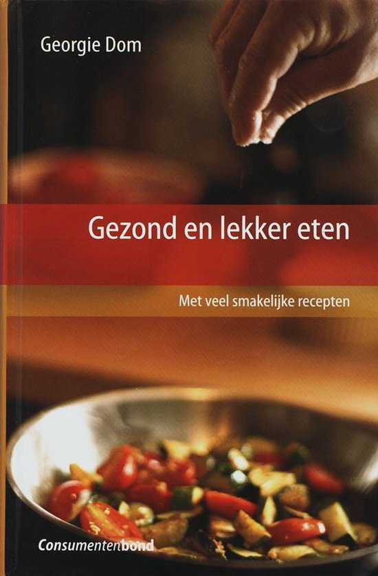 Gezond En Lekker Eten - Georgie Dom