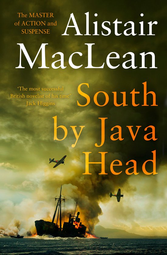 South by Java Head - Alistair Maclean