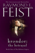Krondor The Betrayal Book 1 The Riftwar Legacy - Raymond E Feist