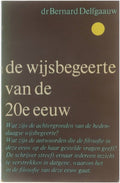 De wijsbegeerte van de 20e eeuw - Bernard delfgauw