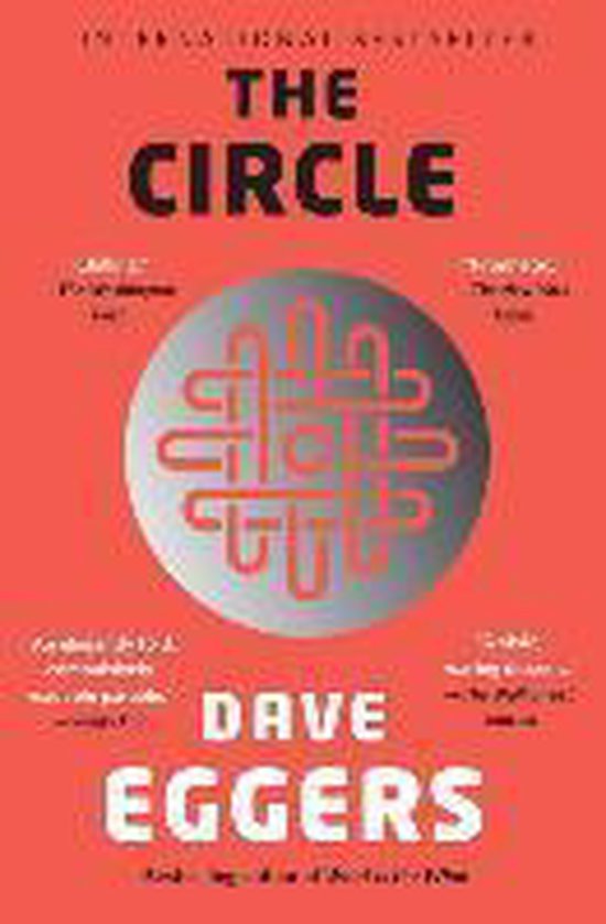 Circle - Dave Eggers, Eggers Dave