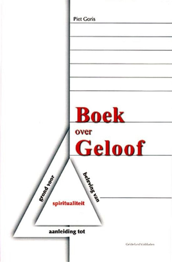 Boek over GELOOF - Piet Goris