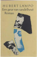 Geur van sandelhout - Hubert Lampo