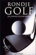 Rondje Golf - Aad Struijk
