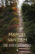 De steigerberg - Marcel van Dam