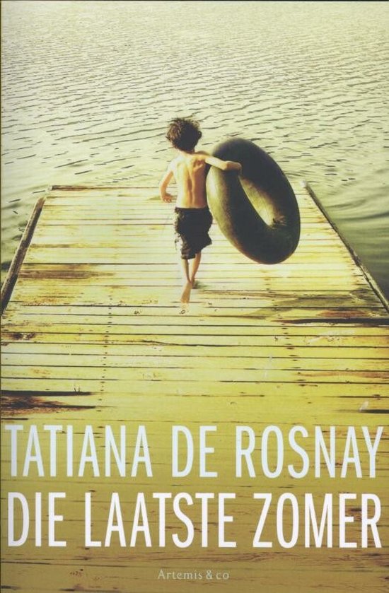 Die laatste zomer - Tatiana de Rosnay