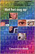 Met het oog op (consumentenbond) - Auteur Onbekend