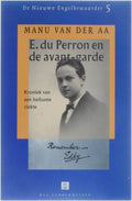 E. du Perron en de avant - garde - Manu van der Aa
