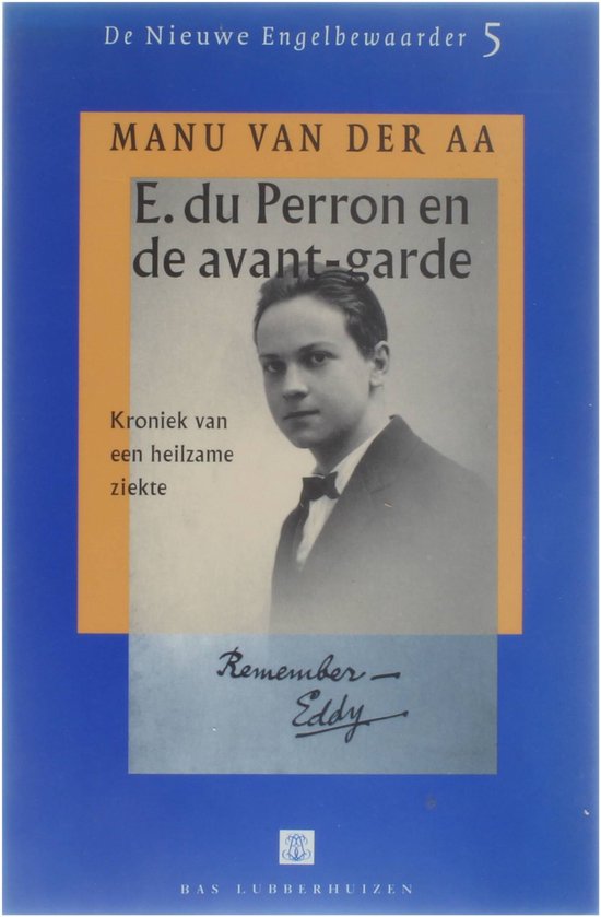 E. du Perron en de avant - garde - Manu van der Aa