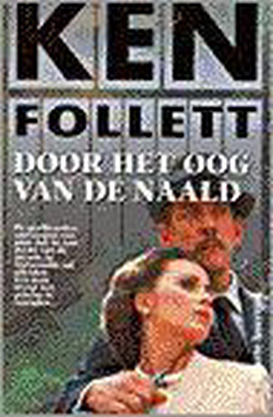 Door Het Oog Van De Naald - Ken Follett