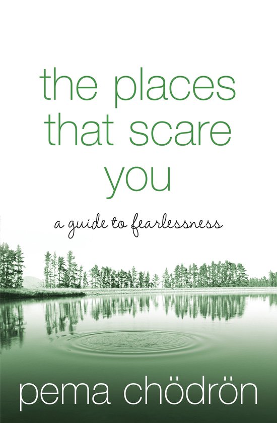 Places That Scare You - Pema Chodron, Tami Simon