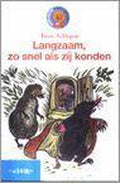Langzaam, zo snel als zij konden