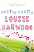Calling on Lily - Louise Harwood