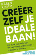 Creeer zelf je ideale baan - Karen Romme