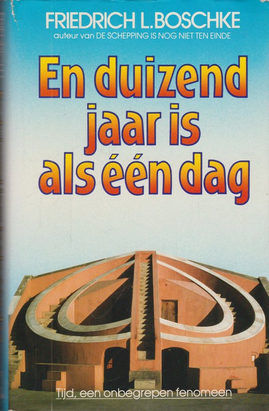 En duizend jaar is als een dag - Boschke
