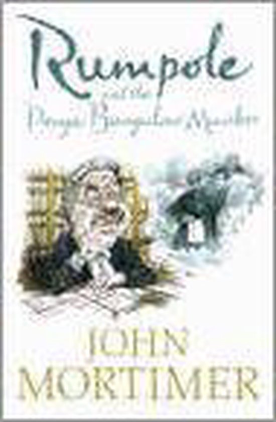 Rumpole and the Penge Bungalow Murders - John Mortimer, J. Mortimer