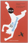 DJ in Wonderland - Harmen van Straaten