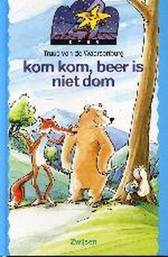 Kom Kom Beer Is Niet Dom Ster - Truus van de Waarsenburg