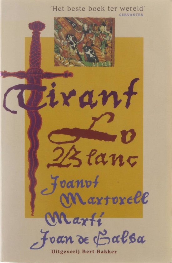 Tirant lo Blanc - Joanot Martorell, Marti Joan De Galba