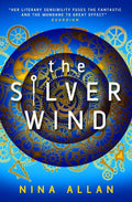 The Silver Wind - Nina Allan