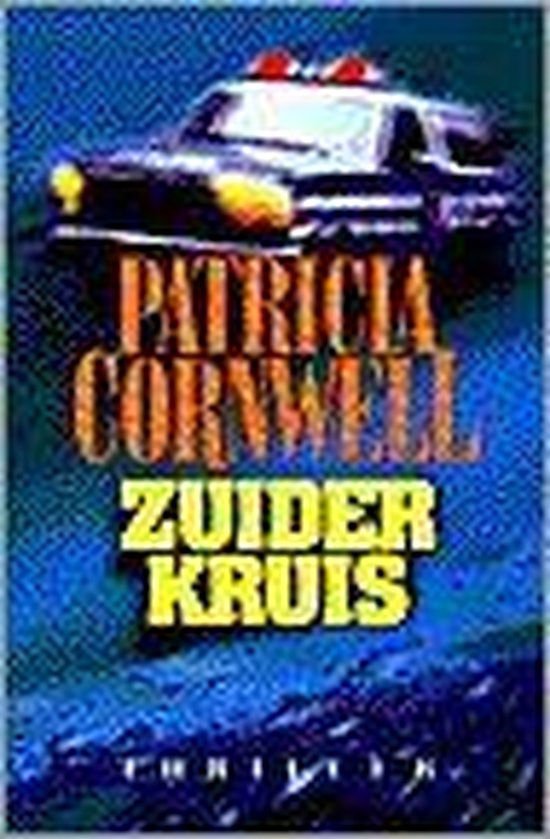 Zuiderkruis - Patricia Cornwell, P. Cornwell